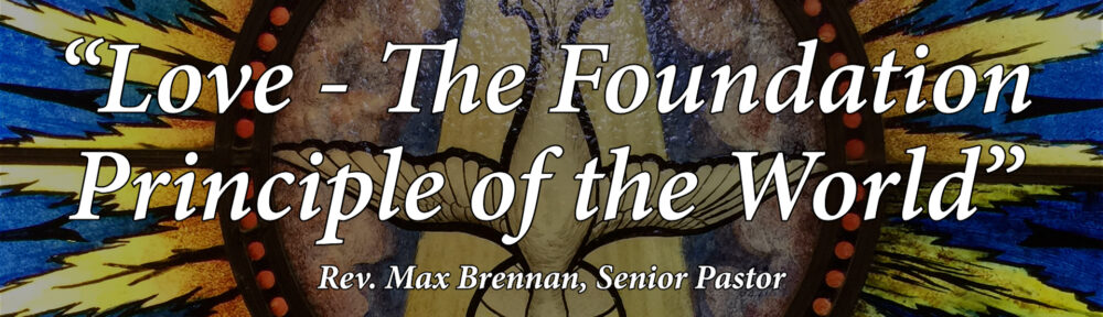 2208 – “Love – The Foundation Principle of the World” | FULL SERVICE