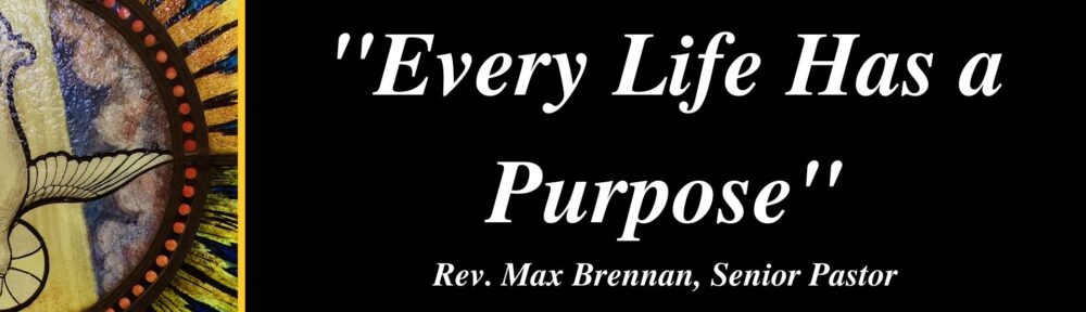 2311 – “Every Life Has a Purpose”